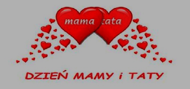 Dzień mamy i taty